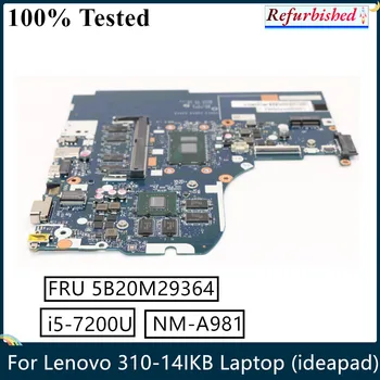 LSC Zrekonštruovaný 5B20M29364 5B20N71204 Pre Lenovo Ideapad 310-14IKB Doske i5-GB 7200 NM-A981 4GB RAM 2G 920MX 100% Tesed Obrázok