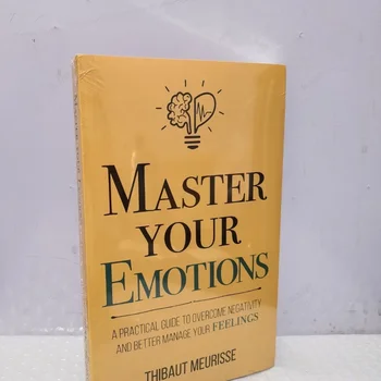 Zvládnuť Svoje Emócie Thibaut Meurisse Inšpiratívne Literatúry Funguje Kontrolovať Svoje Emócie Román Kniha Obrázok